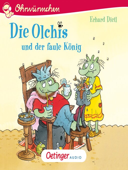 Title details for Die Olchis und der faule König by Erhard Dietl - Available